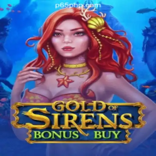 Exploring GoldofSirensBonusBuy: A Nautical Adventure in P65.COM Online Casino Philippines