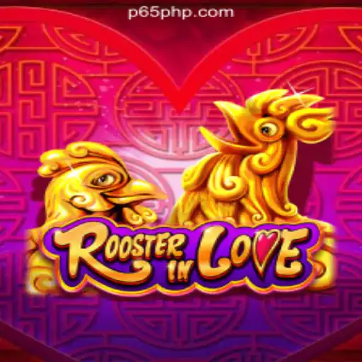 Discover the Thrills of RoosterInLove at P65.COM Online Casino Philippines